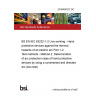 24/30490372 DC BS EN IEC 63232-1-2 Live working - Hand protective devices against the thermal hazards of an electric arc Part 1-2: Test methods - Method 2: Determination of arc protection class of hand protective devices by using a constrained and directed arc (box test)