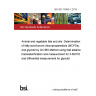 BS ISO 18363-1:2015 Animal and vegetable fats and oils. Determination of fatty-acid-bound chloropropanediols (MCPDs) and glycidol by GC/MS Method using fast alkaline transesterification and measurement for 3-MCPD and differential measurement for glycidol