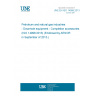 UNE EN ISO 14998:2013 Petroleum and natural gas industries - Downhole equipment - Completion accessories (ISO 14998:2013) (Endorsed by AENOR in September of 2013.)