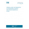 UNE 35026-1:1985 FERROALLIAGES. DETERMINATION OF PHOSPHORUS CONTENT. SPECTROPHOTOMETRIC METHOD