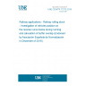 UNE CEN/TR 17373:2019 Railway applications - Railway rolling stock - Investigation of vehicles position on the reverse curve tracks during running and calculation of buffer overlap (Endorsed by Asociación Española de Normalización in December of 2019.)