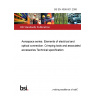BS EN 4008-001:2006 Aerospace series. Elements of electrical and optical connection. Crimping tools and associated accessories Technical specification