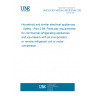 UNE EN IEC 60335-2-89:2023/AC:2023-11 Household and similar electrical appliances - Safety - Part 2-89: Particular requirements for commercial refrigerating appliances and ice-makers with an incorporated or remote refrigerant unit or motor-compressor