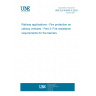 UNE EN 45545-3:2024 Railway applications - Fire protection on railway vehicles - Part 3: Fire resistance requirements for fire barriers