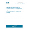 UNE CEN/TS 13130-19:2006 EX Materials and articles in contact with foodstuffs - Plastics substances subject to limitation - Part 19: Determination of dimethylaminoethanol in food simulants