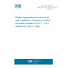 UNE EN ISO 22391-1:2010 Plastics piping systems for hot and cold water installations - Polyethylene of raised temperature resistance (PE-RT) - Part 1: General (ISO 22391-1:2009)