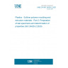 UNE EN ISO 24025-2:2021 Plastics - Sulfone polymer moulding and extrusion materials - Part 2: Preparation of test specimens and determination of properties (ISO 24025-2:2020)