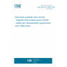 UNE EN ISO 19363:2022 Electrically propelled road vehicles - Magnetic field wireless power transfer - Safety and interoperability requirements (ISO 19363:2020)