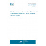 UNE 80116:1986 TEST METHODS OF CEMENTS. PHYSICAL ANALYSIS. MECHANICAL STRENGTH DETERMINATION OF QUICKLY-SETTING NATURAL CEMENTS