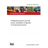 BS EN ISO 14903:2025 Refrigerating systems and heat pumps. Qualification of tightness of components and joints