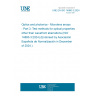 UNE EN ISO 14880-3:2024 Optics and photonics - Microlens arrays - Part 3: Test methods for optical properties other than wavefront aberrations (ISO 14880-3:2024) (Endorsed by Asociación Española de Normalización in December of 2024.)