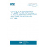 UNE EN 26777:1994 WATER QUALITY. DETERMINATION OF NITRITE. MOLECULAR ABSORPTION SPECTROMETRIC METHOD. (ISO 6777:1984).