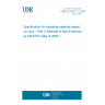 UNE EN 60371-2:2004 Specification for insulating materials based on mica -- Part 2: Methods of test (Endorsed by AENOR in May of 2005.)