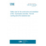 UNE EN 81-58:2022 Safety rules for the construction and installation of lifts - Examination and tests - Part 58: Landing doors fire resistance test