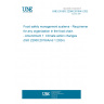 UNE EN ISO 22000:2018/A1:2024 Food safety management systems - Requirements for any organization in the food chain - Amendment 1: Climate action changes (ISO 22000:2018/Amd 1:2024)