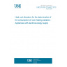 UNE EN 834:2014/AC:2015 Heat cost allocators for the determination of the consumption of room heating radiators - Appliances with electrical energy supply