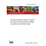 BS EN 12487:2007 Corrosion protection of metals. Rinsed and non-rinsed chromate conversion coatings on aluminium and aluminium alloys