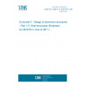 UNE EN 1999-1-5:2007/AC:2009 Eurocode 9 - Design of aluminium structures - Part 1-5: Shell structures (Endorsed by AENOR in June of 2011.)