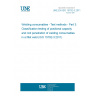 UNE EN ISO 15792-3:2011 Welding consumables - Test methods - Part 3: Classification testing of positional capacity and root penetration of welding consumables in a fillet weld (ISO 15792-3:2011)