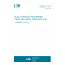 UNE 26448:1994 ROAD VEHICLES. PASSENGER CARS. CAR RADIO IDENTIFICATION NUMBER (CRIN).