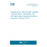 UNE EN 6059-308:2014 Aerospace series - Electrical cables, installation - Protection sleeves - Test methods - Part 308: Rapid change of temperature (Endorsed by AENOR in February of 2015.)