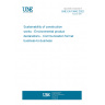 UNE EN 15942:2022 Sustainability of construction works - Environmental product declarations - Communication format business-to-business