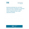 UNE 28623:1987 BEARINGS-AIRFRAME ROLLING RIGID SINGLE ROW BALL BEARINGS IN CORROSION RESISTING STEEL DIAMETER SERIES 8 AND 9. DIMENSIONS AND LOADS. AEROSPACE SERIES.