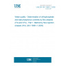 UNE EN ISO 15681-1:2005 Water quality - Determination of orthophosphate and total phosphorus contents by flow analysis (FIA and CFA) - Part 1: Method by flow injection analysis (FIA) (ISO 15681-1:2003)