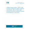 UNE CEN/TS 16157-12:2022 Intelligent transport systems - DATEX II data exchange specifications for traffic management and information - Part 12: Facility related publications (Endorsed by Asociación Española de Normalización in June of 2022.)