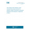 UNE CEN/TR 17838:2022 Use of plugs of bulk material in screw conveyors and product receivers for explosion isolation (Endorsed by Asociación Española de Normalización in September of 2022.)