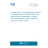 UNE EN 4118:2004 Aerospace series - Nuts, bihexagonal, self-locking, in heat resisting steel FE-PA2601 (A286), silver plated on thread - Classification: 1 100 MPa (at ambient temperature) / 650°  C (Endorsed by AENOR in March of 2005.)