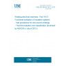 UNE EN 60034-18-21:2013 Rotating electrical machines - Part 18-21: Functional evaluation of insulation systems - Test procedures for wire-wound windings - Thermal evaluation and classification (Endorsed by AENOR in July of 2013.)