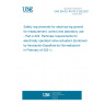 UNE EN IEC 61010-2-202:2021 Safety requirements for electrical equipment for measurement, control and laboratory use - Part 2-202: Particular requirements for electrically operated valve actuators (Endorsed by Asociación Española de Normalización in February of 2021.)