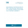 UNE EN 60249-2-15:1996 BASE MATERIALS FOR PRINTED CIRCUITS. PART 2: SPECIFICATIONS. SPECIFICATION Nº 15: FLEXIBLE COPPER-CLAD POLYIMIDE FILM, OF DEFINED FLAMMABILITY.