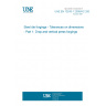 UNE EN 10243-1:2000/AC:2005 Steel die forgings - Tolerances on dimensions - Part 1: Drop and vertical press forgings