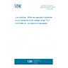 UNE EN 61472:2014 Live working - Minimum approach distances for a.c systems in the voltage range 72,5 kV to 800 kV - A method of calculation