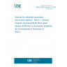 UNE EN IEC 62443-2-1:2024 Security for industrial automation and control systems - Part 2-1: Security program requirements for IACS asset owners (Endorsed by Asociación Española de Normalización in November of 2024.)