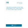 UNE 22513-2:1996 ELECTRIC CABLES FOR UNDERGROUND MINING. FLEXIBLE CABLES, EPR INSULATED. NOMINAL VOLTAGE 0,6/1 KV, 1,8/3 KV AND 3,6/6 KV. PART 2: TYPE DN/3E.