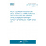 UNE I-ETS 300235:1999 RADIO EQUIPMENT AND SYSTEMS (RES). TECHNICAL CHARACTERISTICS, TEST CONDITIONS AND METHOD OF MEASUREMENT FOR RADIO ASPECTS OF CORDLESS TELEPHONES CT1.