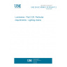 UNE EN IEC 60598-2-20:2024/A11:2024 Luminaires - Part 2-20: Particular requirements - Lighting chains