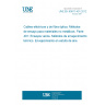 UNE EN 60811-401:2012 Electric and optical fibre cables - Test methods for non-metallic materials - Part 401: Miscellaneous tests - Thermal ageing methods - Ageing in an air oven