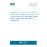 UNE 23585:2017 Fire safety. Smoke and heat control systems. Requirements, calculation and design methods for temperature control systems and smoke exhaust systems projecting in case of stationary fire.