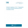 UNE EN 61058-1-2:2016 Switches for appliances - Part 1-2: Requirements for electronic switches (Endorsed by AENOR in November of 2016.)