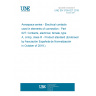 UNE EN 3155-027:2019 Aerospace series - Electrical contacts used in elements of connection - Part 027: Contacts, electrical, female, type A, crimp, class R - Product standard (Endorsed by Asociación Española de Normalización in October of 2019.)