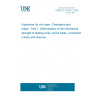 UNE EN 13763-7:2004 Explosives for civil uses - Detonators and relays - Part 7: Determination of the mechanical strength of leading wires, shock tubes, connections, crimps and closures