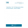 UNE EN IEC 60793-1-54:2018 Optical fibres - Part 1-54: Measurement methods and test procedures - Gamma irradiation