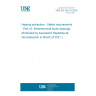 UNE EN 352-10:2020 Hearing protectors - Safety requirements - Part 10: Entertainment audio earplugs (Endorsed by Asociación Española de Normalización in March of 2021.)