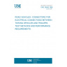 UNE 26456:1996 ROAD VEHICLES. CONNECTORS FOR ELECTRICAL CONNECTIONS BETWEEN TOWING VEHICLES AND TRAILERS. TEST METHODS AND PERFORMANCE REQUIREMENTS.