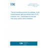 UNE EN 14315-1:2013 Thermal insulating products for buildings. In-situ formed sprayed rigid polyurethane foam (PUR) products. Part 1: Specification for the rigid foam spray system before installation