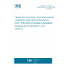 UNE EN ISO 12183:2024 Nuclear fuel technology - Controlled-potential coulometric measurement of plutonium (ISO 12183:2024) (Endorsed by Asociación Española de Normalización in July of 2024.)